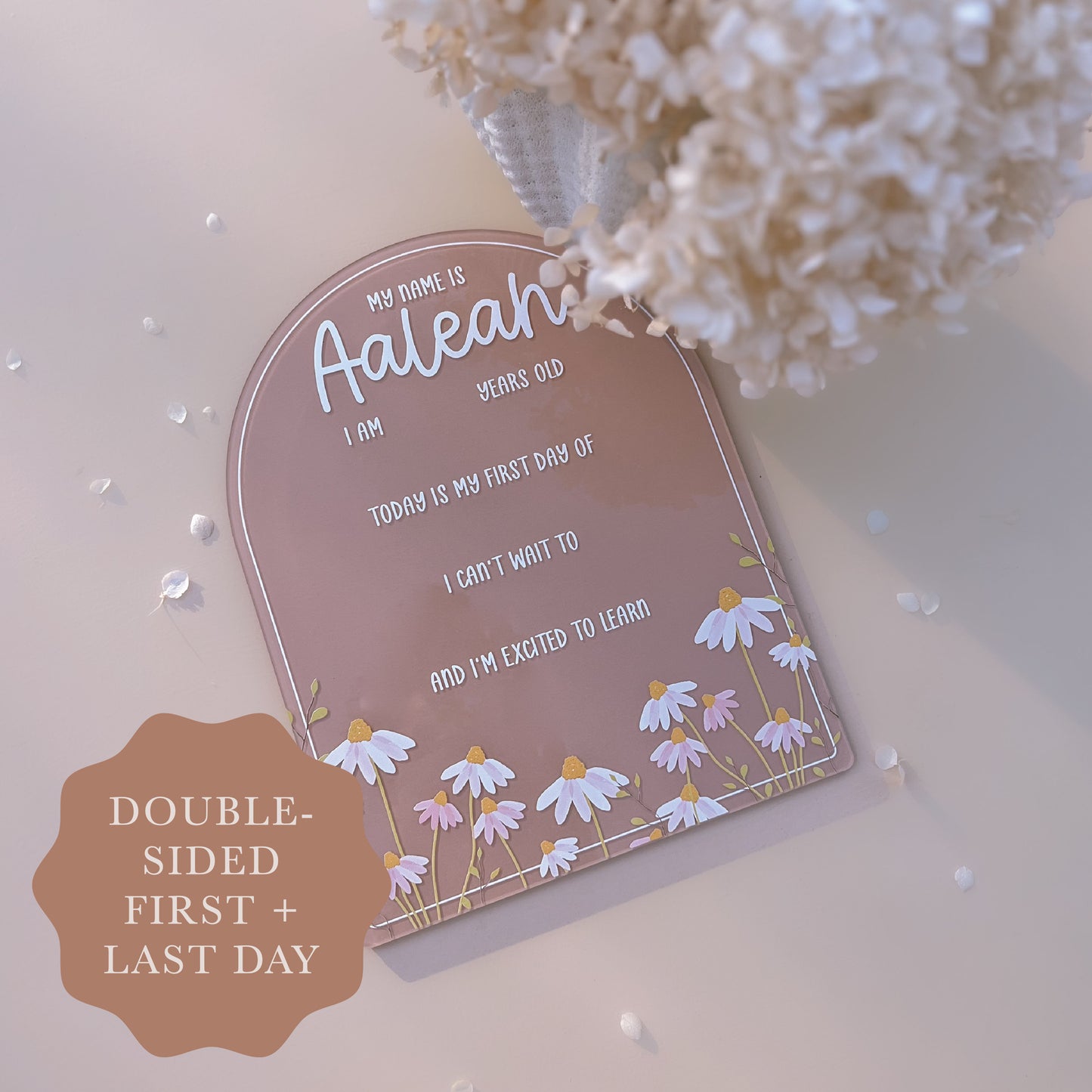 SCHOOL MILESTONE BOARD - FLOWERS | Double-Sided First & Last Day | Multiple Colour + Pattern Options