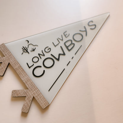 LONG LIVE COWBOYS PENNANT FLAG | Multiple Customisation Options