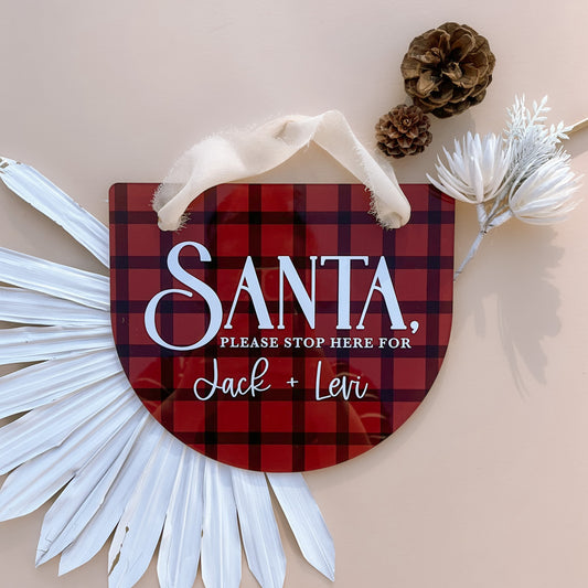 SANTA, PLEASE STOP HERE SIGN | Personalised | Multiple Colour + Pattern Options