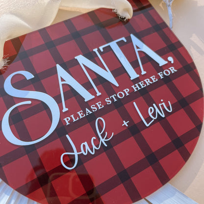 SANTA, PLEASE STOP HERE SIGN | Personalised | Multiple Colour + Pattern Options